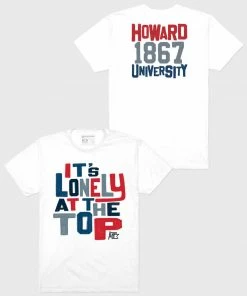 The Loyalist Howard University Lonely At The Top T-Shirt
